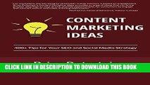 [PDF] Content Marketing Ideas: 400+ Tips for Your SEO and Social Media Strategy Popular Online