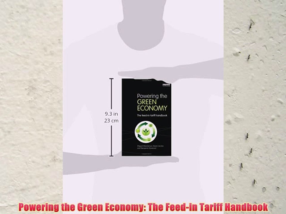 [PDF] Powering the Green Economy: The Feed-in Tariff Handbook Popular Online