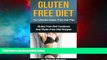 READ FREE FULL  GLUTEN FREE DIET: The Ultimate Gluten Free Diet Plan: Gluten Free Diet Cookbook