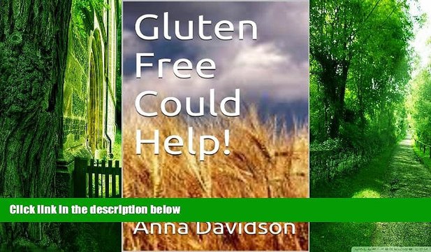 Big Deals Gluten Free Could Help! Best Seller Books Best Seller