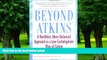Big Deals  Beyond Atkins: A Healthier, More Balanced Approach to a Low Carbohydrate Way of Eating