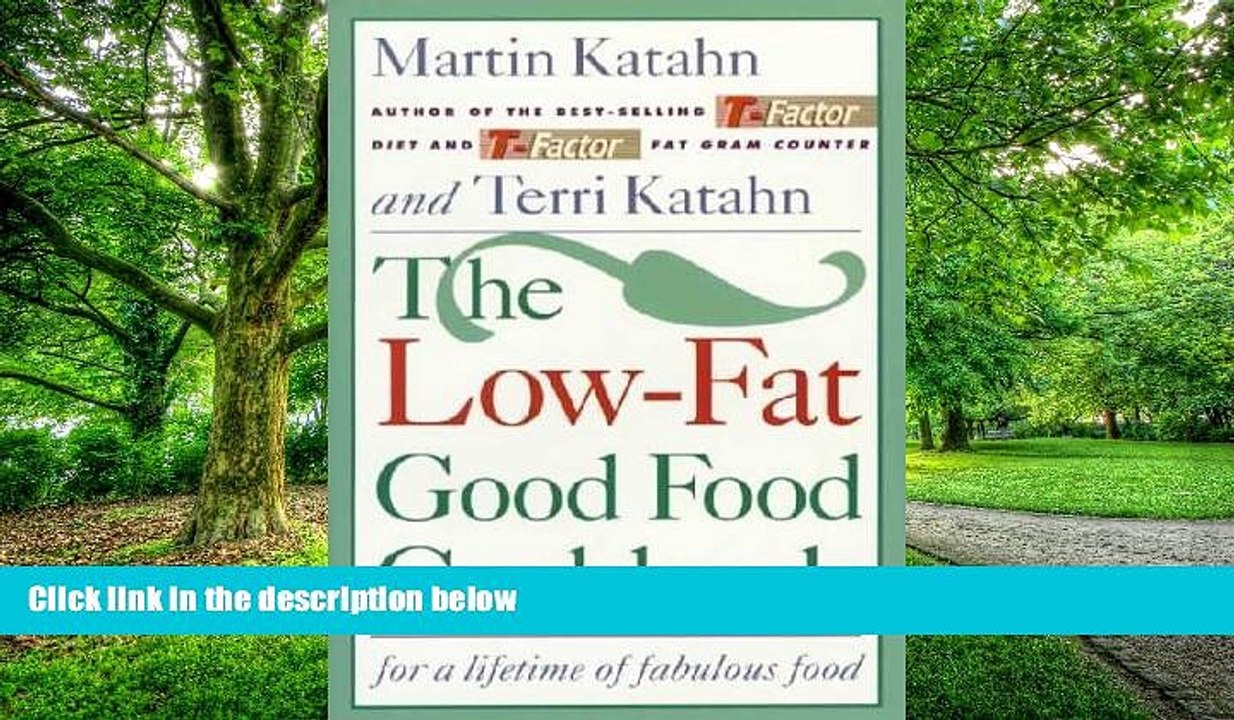 Big Deals  THe Low-Fat Good Food Cookbook  Best Seller Books Most Wanted