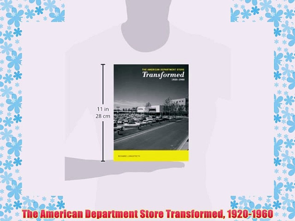 [PDF] The American Department Store Transformed 1920-1960 Full Online