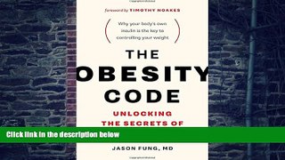 Big Deals  The Obesity Code: Unlocking the Secrets of Weight Loss  Best Seller Books Best Seller