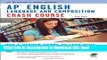 Read APÂ® English Language   Composition Crash Course Book + Online (Advanced Placement (AP) Crash