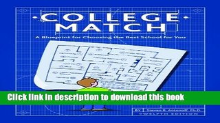 Read College Match: A Blueprint for Choosing the Best School for You, 12th Edition  Ebook Free