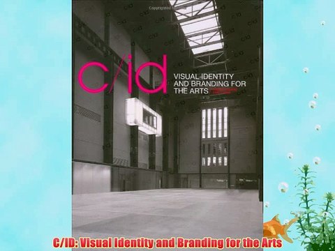 [PDF] C/ID: Visual Identity and Branding for the Arts Full Online