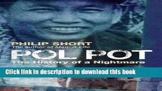 Read Pol Pot: The History of a Nightmare  Ebook Online
