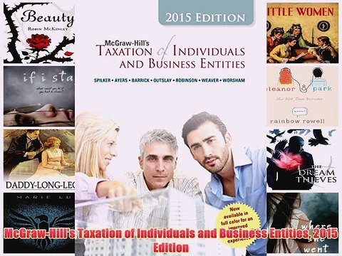 [PDF] McGraw-Hill's Taxation of Individuals and Business Entities 2015 Edition Popular Online