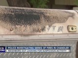 Chandler neighborhood on edge after six fires in past month