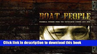 Download Boat People: Personal Stories from the Vietnamese Exodus 1975-1996  PDF Free