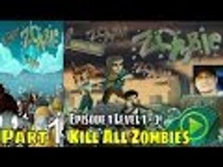 Zombie Zombie Zombie iPad Game Part 1 Episode 1 Level 1 to 3