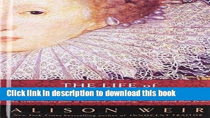 Download The Life of Elizabeth I  Ebook Online