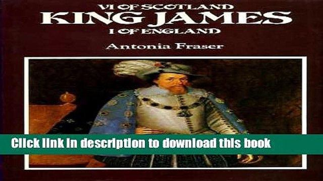 Read King James VI of Scotland, I of England (Kings Queens of England) PDF Free
