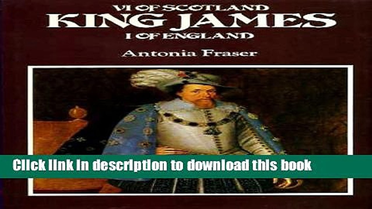 Read King James VI of Scotland, I of England (Kings   Queens of England)  PDF Free