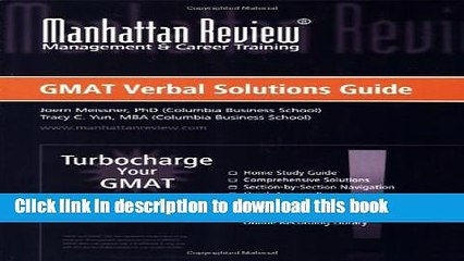 Download Manhattan Review Turbocharge Your GMAT: Verbal Solutions Guide  PDF Online