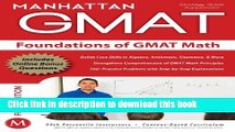 Read Foundations of GMAT Math, 5th Edition (Manhattan GMAT Preparation Guide: Foundations of