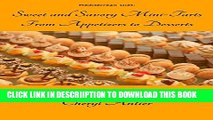 [New] Mediterranean Diet: Sweet and Savory Mini-Tarts From Appetizers to Desserts Exclusive Full