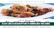[PDF] Pinoy Foods: Authentic Filipino Food Recipes Exclusive Full Ebook
