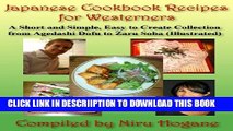 [New] Japanese Cookbook Recipes for Westerners. A Short and Simple, Easy to Create Collection from