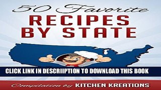 [New] 50 Favorite Recipes By State Exclusive Full Ebook