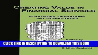 [PDF] Creating Value in Financial Services: Strategies, Operations and Technologies Popular Online