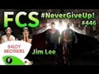 ★ FCS #NeverGiveUp! Jim Lee! - Freedom! Channel Spotlight