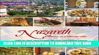 [PDF] Nazareth, a Fascinating City of Culture and Cuisine- Abridged Version Exclusive Full Ebook