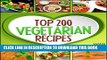 [PDF] Vegetarian Recipes - Top 200 Vegetarian Recipes Cookbook  (Vegetarian, Vegetarian Cookbook,