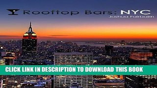 [New] Rooftop Bars: NYC Exclusive Online
