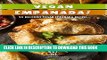 [PDF] Vegan Empanada Cookbook: 50 Delicious Vegan Empanada Recipes (Veganized Recipes Book 16)
