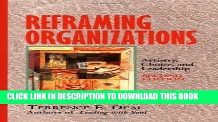 [PDF] Reframing Organizations : Artistry, Choice, and Leadership 2ND EDITION Popular Online