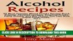 [New] Alcohol Recipes:: 20 Tropical Drinks Recipe Book, Popular Cocktail recipes, Party Drinks,