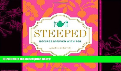 Télécharger la video: complete  Steeped: Recipes Infused with Tea