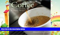 different   Coffee: More than 65 Delicious   Healthy Recipes