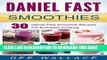 [PDF] Daniel Fast Smoothies: 30 Daniel Fast Smoothie Recipes For Everyday Cooking (Daniel Fast