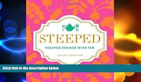 different   Steeped: Recipes Infused with Tea