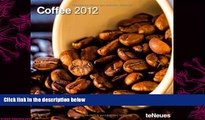 behold  2012 Coffee Wall Calendar (English, German, French, Italian, Spanish and Dutch Edition)
