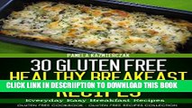 [PDF] 30 Gluten Free Healthy Breakfast Recipes - Everyday Easy Breakfast Recipes (Gluten Free