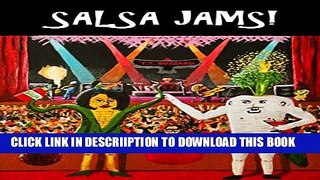 [New] Salsa Jams! Exclusive Online