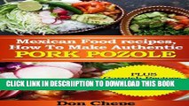 [New] Mexican Food Recipes, How to Make Authentic Pozole Exclusive Full Ebook
