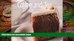behold  The Coffee And Tea Cookbook (Nitty Gritty Cookbooks)