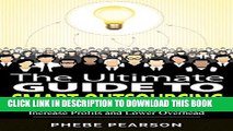 [PDF] Outsource: The Ultimate Guide to Smart Outsourcing: Increase Profits and Lower Overhead Full