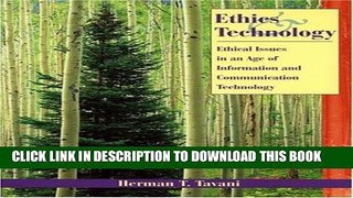 [PDF] Ethics and Technology: Ethical Issues in an Age of Information and Communication Technology