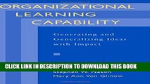 [PDF] Organizational Learning Capability: Generating and Generalizing Ideas with Impact Popular