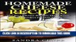 [PDF] Homemade Cheese Recipes: The Best Cheese Recipes Made From The Comfort Of Your Home Full