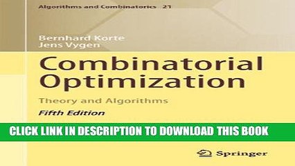 [PDF] Combinatorial Optimization: Theory and Algorithms (Algorithms and Combinatorics) Popular