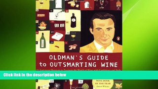 behold  Oldman s Guide to Outsmarting Wine: 108 Ingenious Shortcuts to Navigate the World of Wine