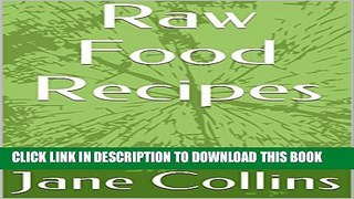 [PDF] Raw Food Recipes Full Online