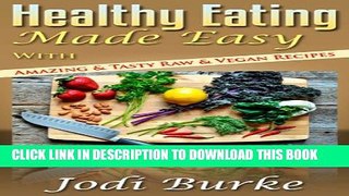 [PDF] Healthy Eating Made Easy with Tasty   Amazing Raw   Vegan Recipes Full Online